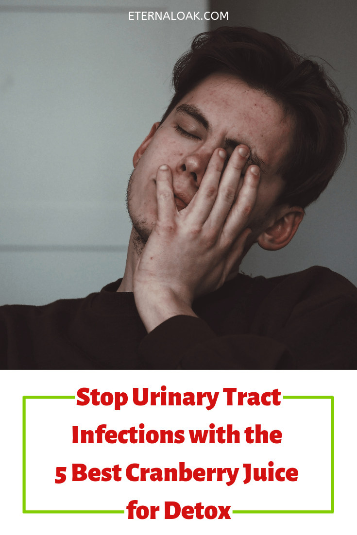 Stop Urinary Tract Infections with the 5 Best Cranberry Juice for Detox