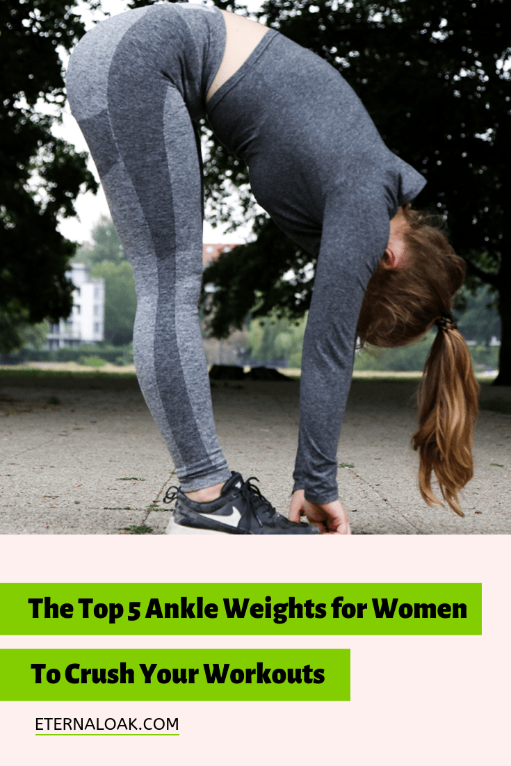 The Top 5 Ankle Weights for Women To Crush Your Workouts