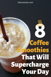 Coffee Smoothies That Will Supercharge Your Day