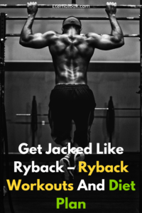 Get Jacked Like Ryback – Ryback Workouts And Diet Plan