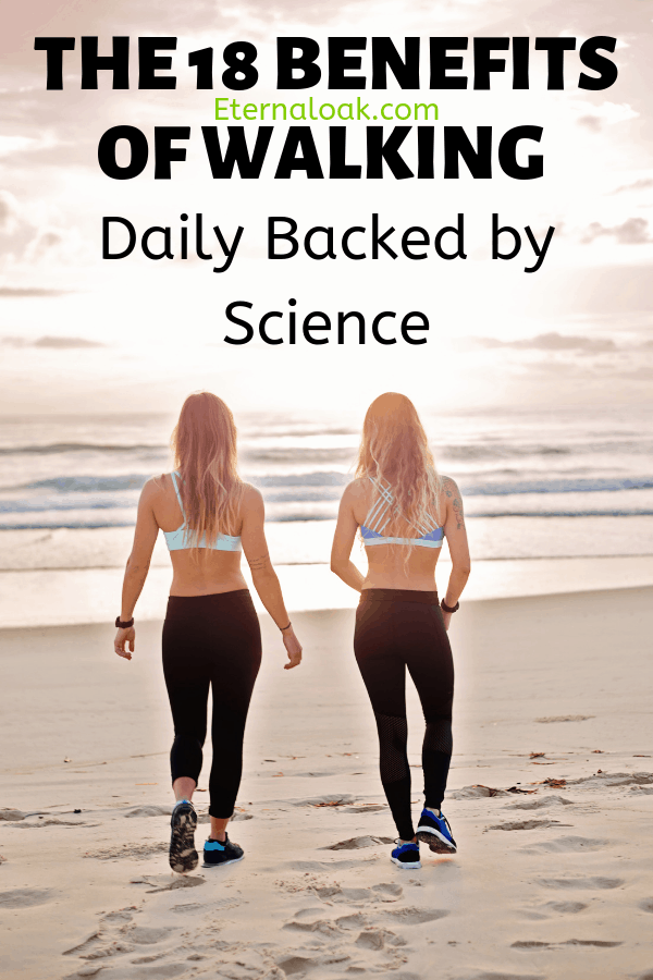 The 18 Benefits of Walking Daily Backed by Science