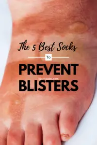 The 5 Best Socks to Prevent Blisters