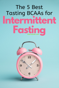 The 5 Best Tasting BCAAs for Intermittent Fasting