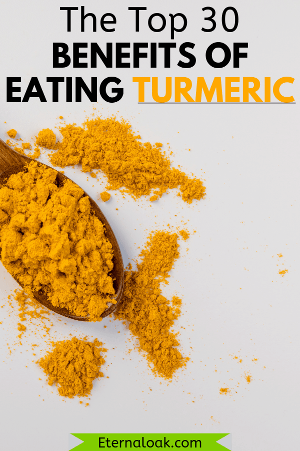The Top 30 Benefits of Eating Turmeric